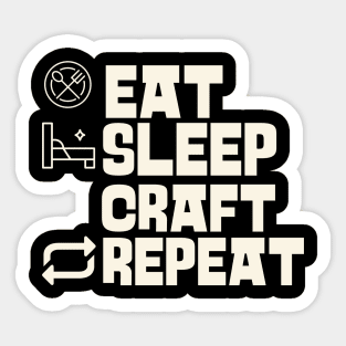 Eat Sleep Craft Repeat Sticker